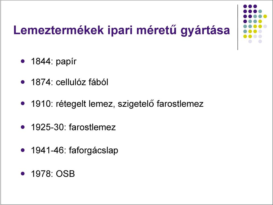 1910: rétegelt lemez, szigetelő