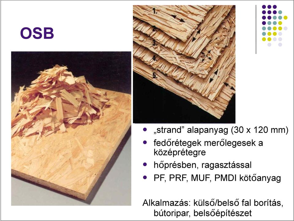 hőprésben, ragasztással!
