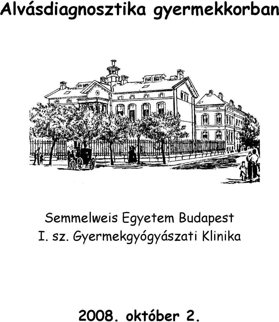 Egyetem Budapest I. sz.