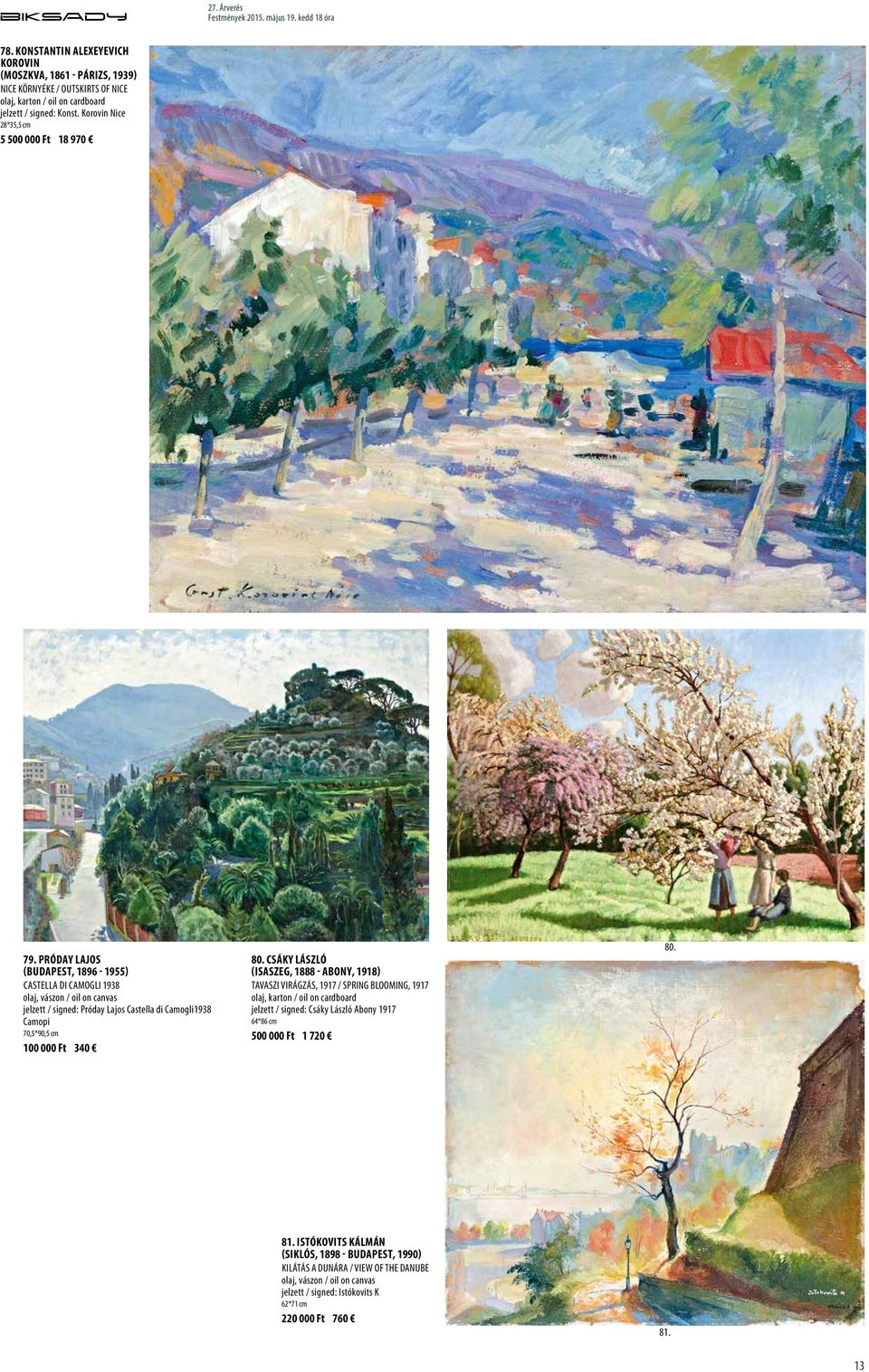 Próday Lajos (Budapest, 1896-1955) Castella di camogli 1938 jelzett / signed: Próday Lajos Castella di Camogli1938 Camopi 70,5*90,5 cm 100 000 Ft 340 80.