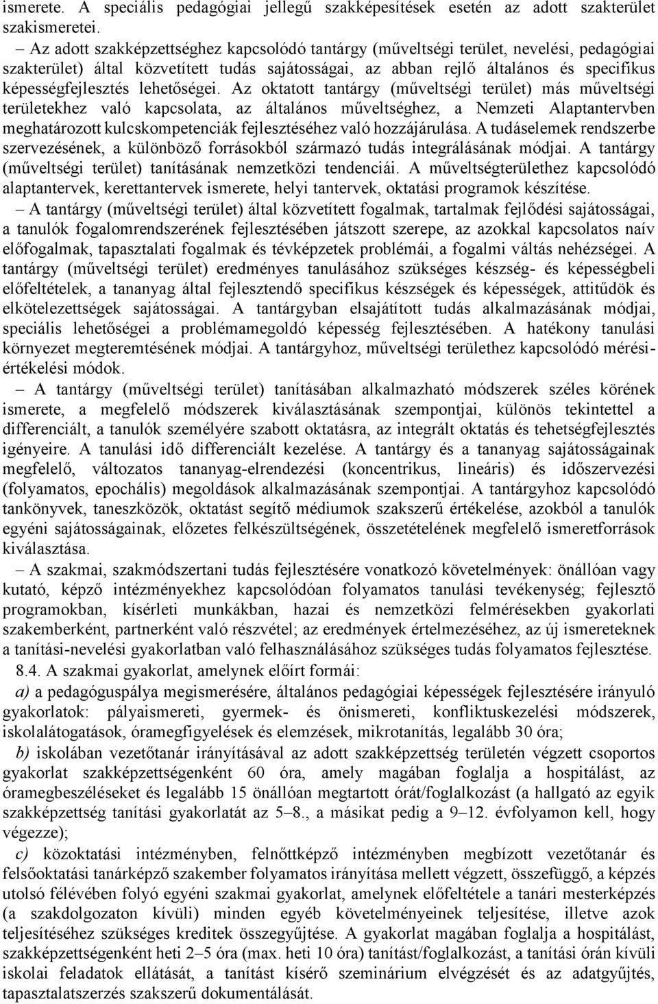 lehetőségei.