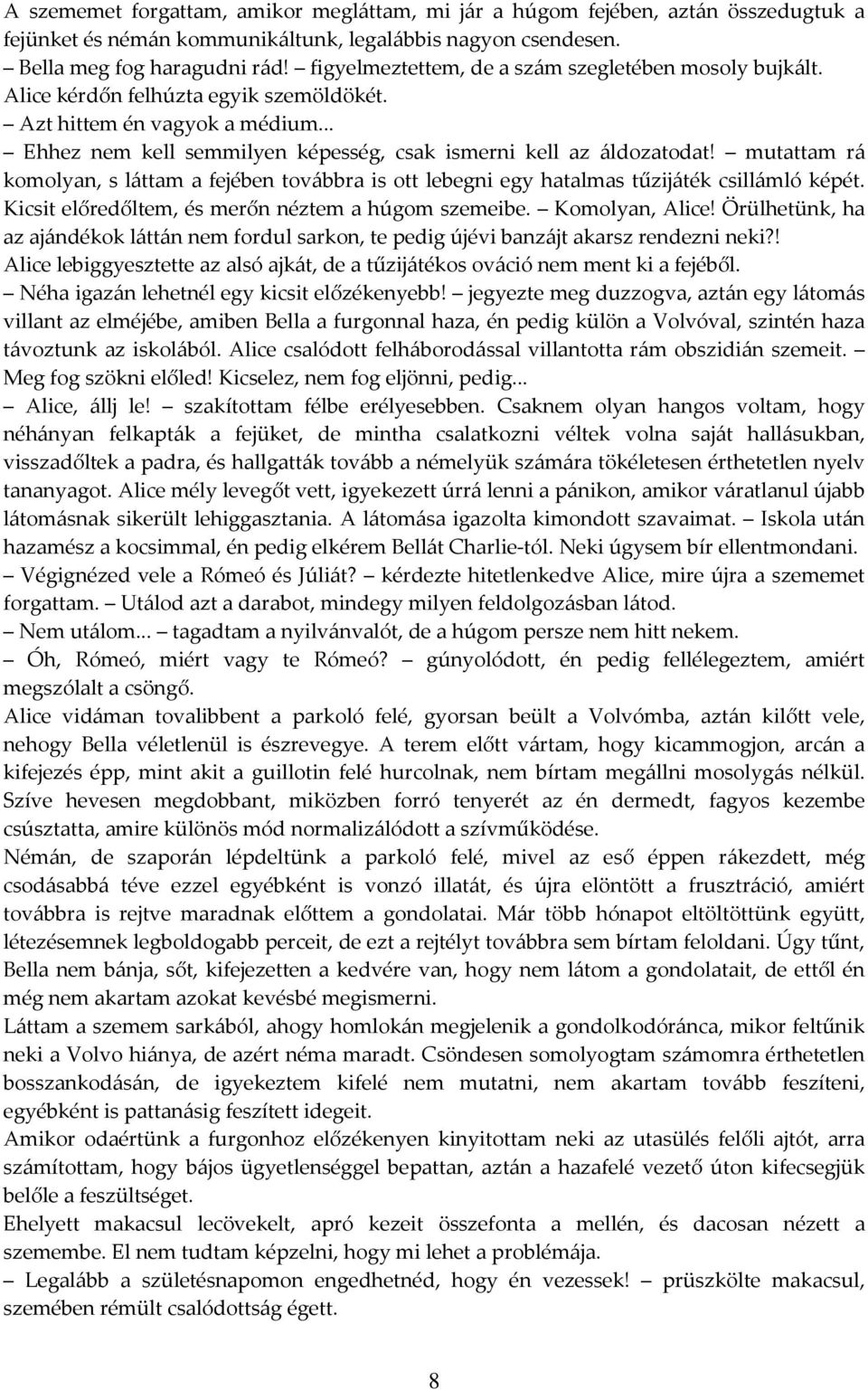 nézni holly és a félelmetes online randevúk