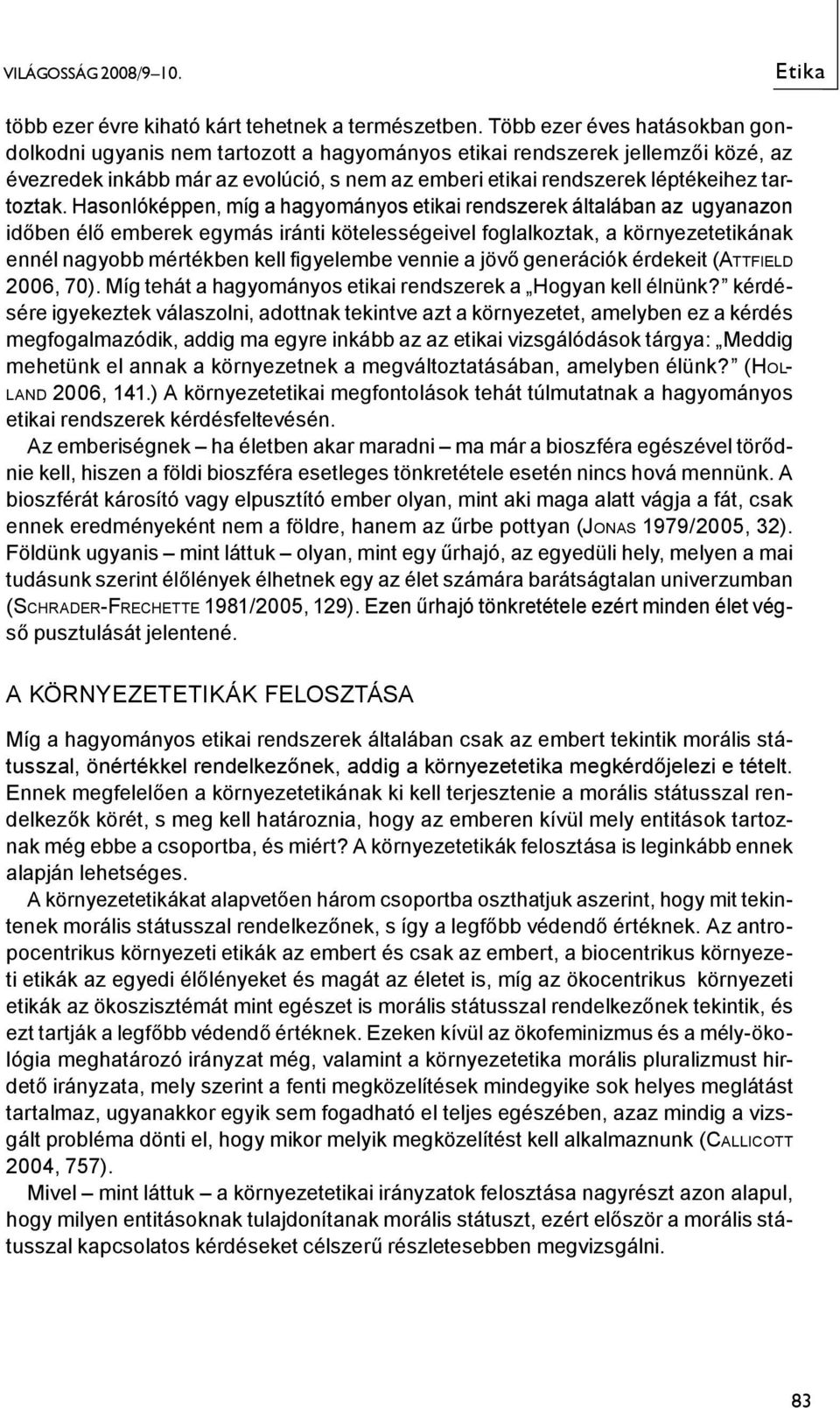 tartoztak.