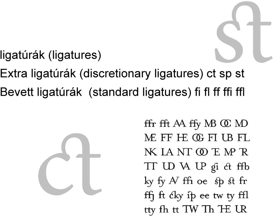 ligatures) ct sp st Bevett