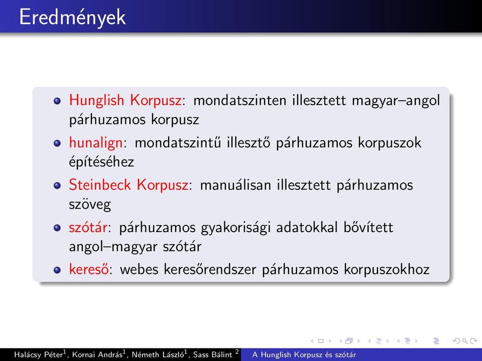 Korpusz: manuálisan illesztett párhuzamos szöveg szótár: párhuzamos gyakorisági