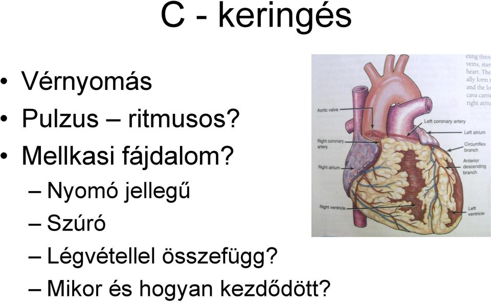 Nyomó jellegű Szúró Légvétellel