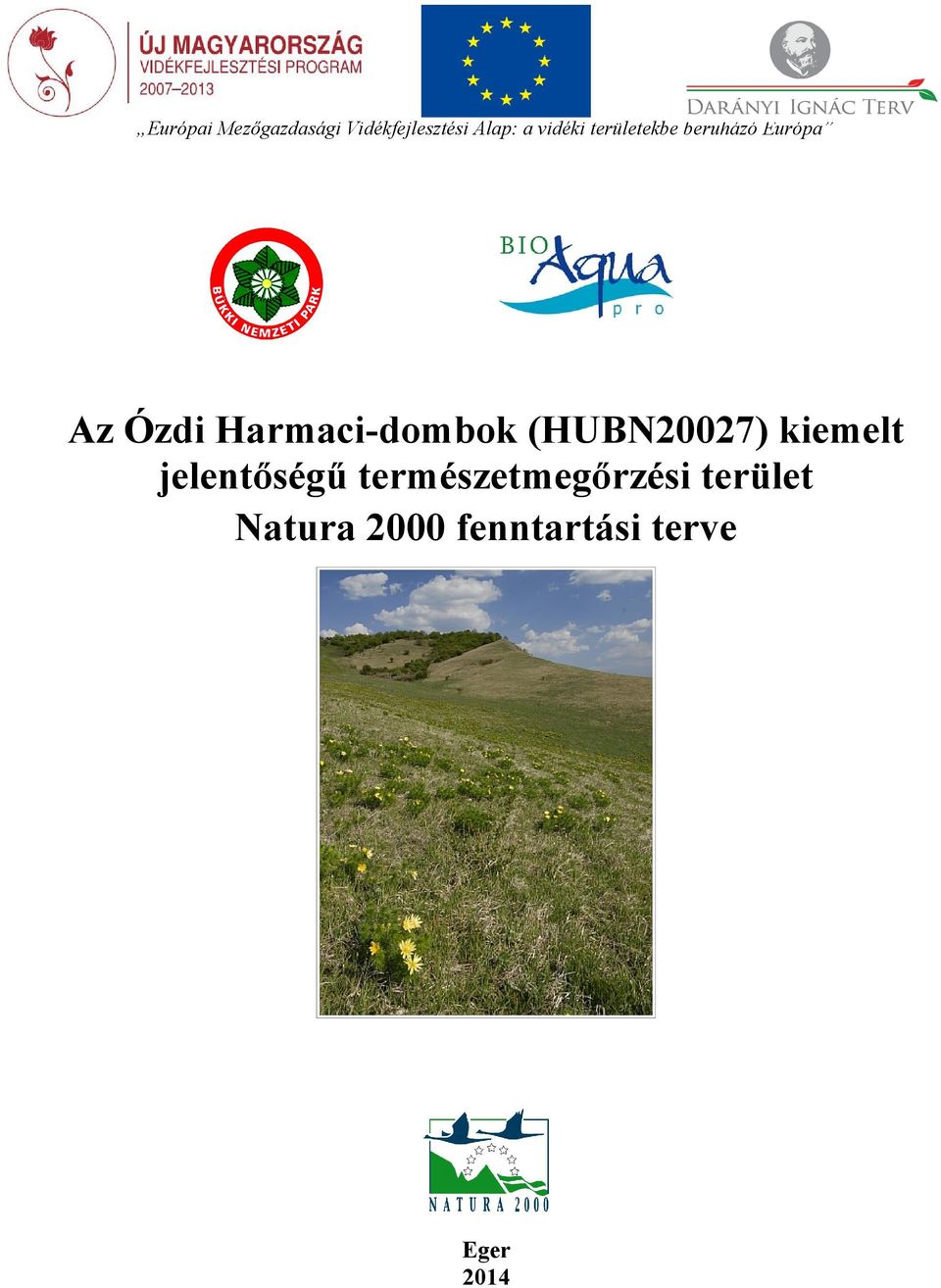 Harmaci-dombok (HUBN20027) kiemelt jelentőségű