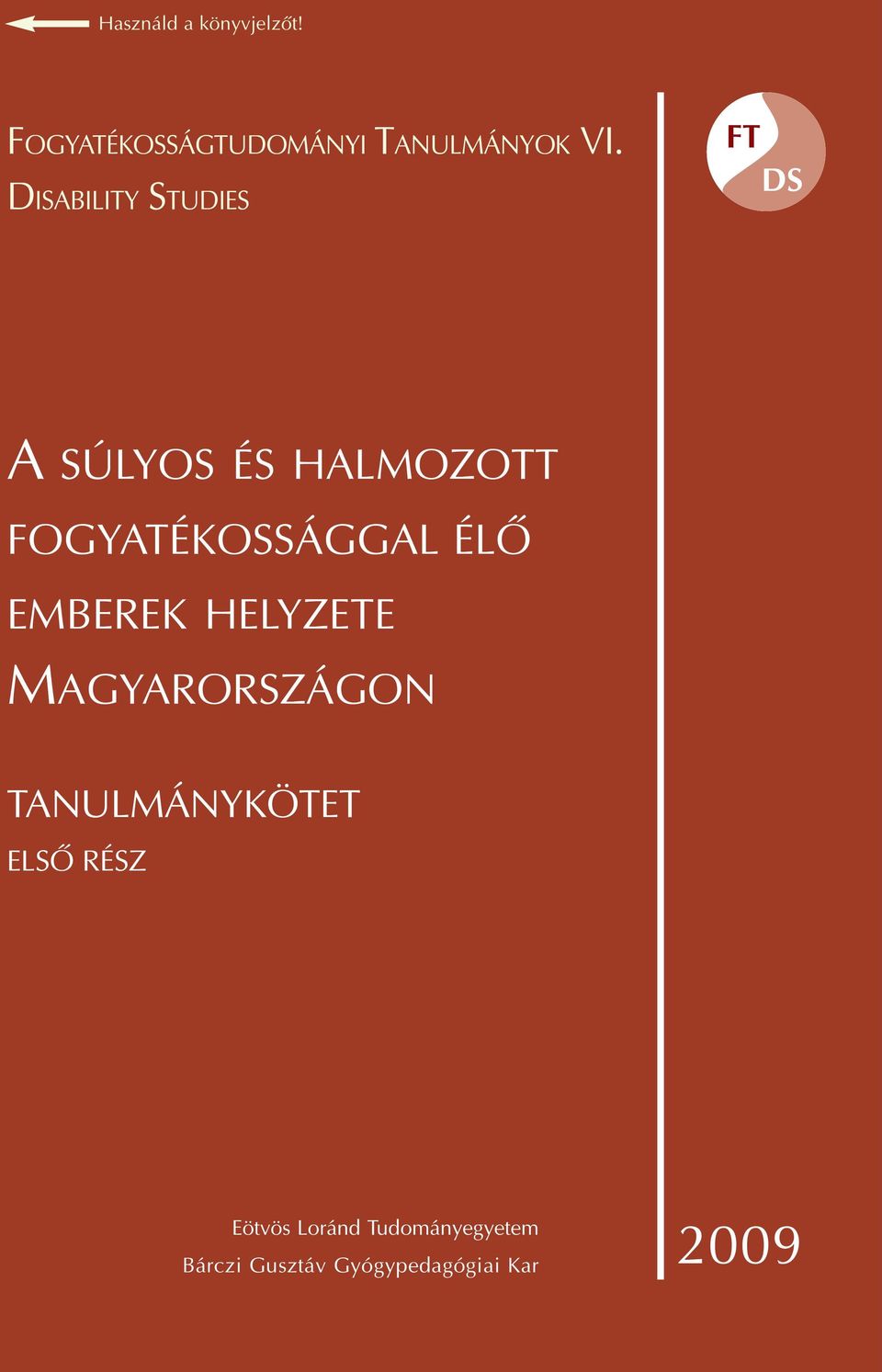 ÉLÕ EMBEREK HELYZETE MAGYARORSZÁGON TANULMÁNYKÖTET ELSÕ RÉSZ