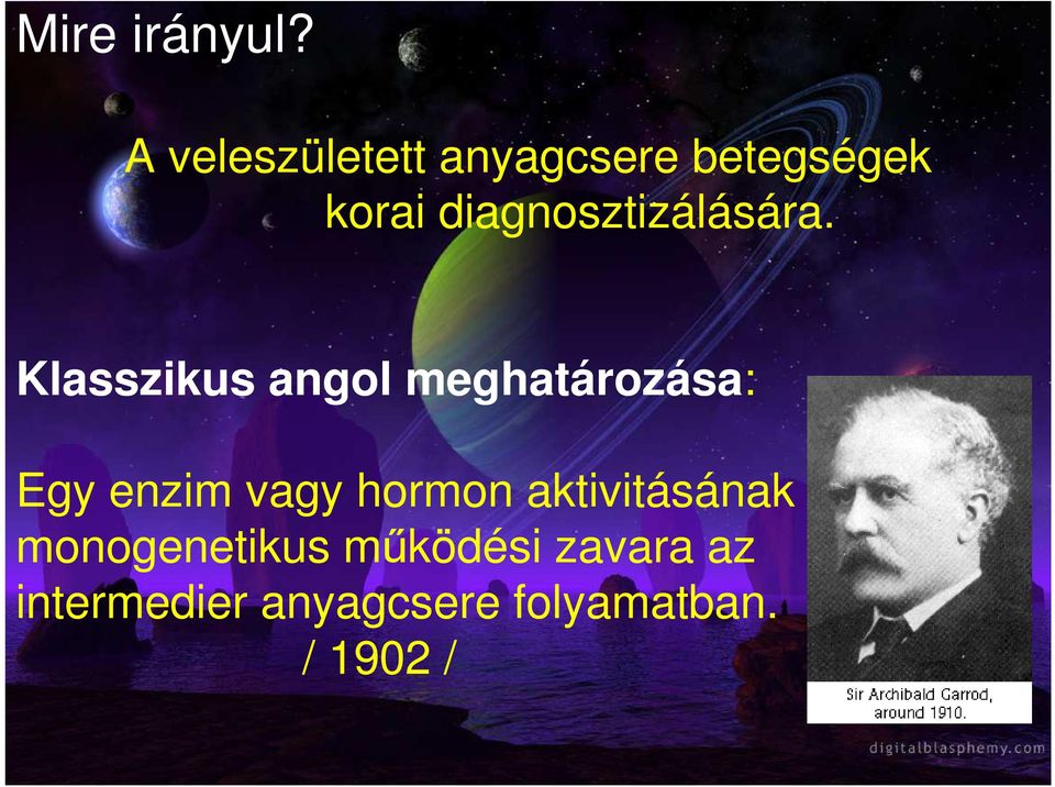 diagnosztizálására.