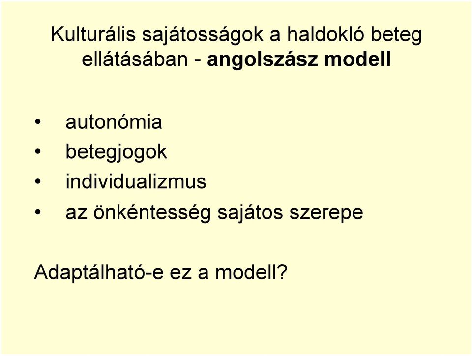 betegjogok individualizmus az önkéntesség