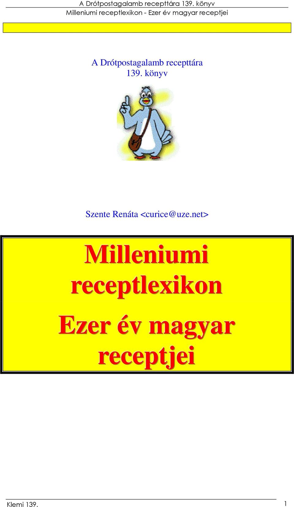 net> Milleniumi receptlexikon