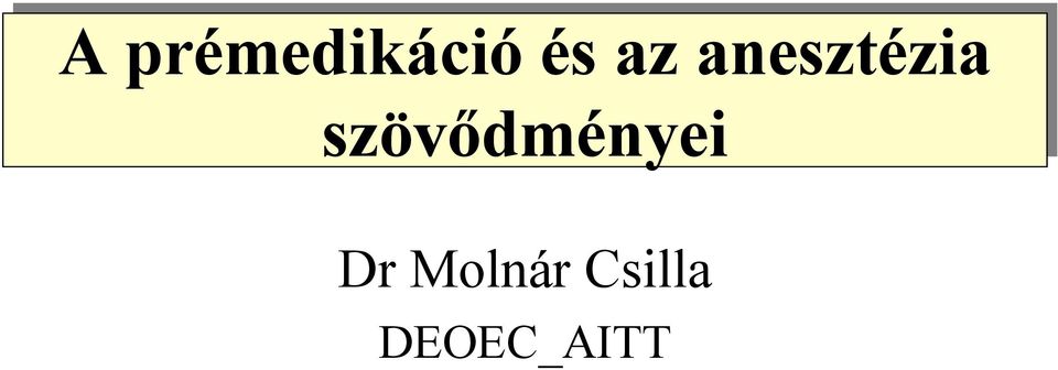szövődményei Dr