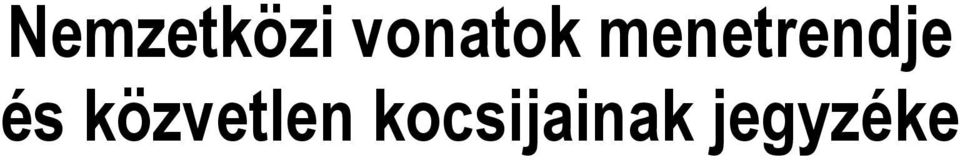 menetrendje és