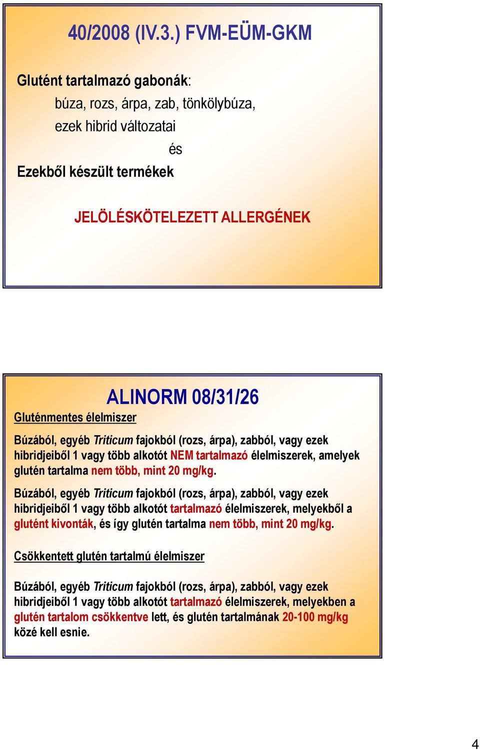 Gabona fehérjék. Albuminok (vízoldhatóak) Globulinok (sóoldhatóak) (sav/lúg  oldhatóak) (alkohol oldhatóak) a-glutén és a-ttga. - PDF Free Download