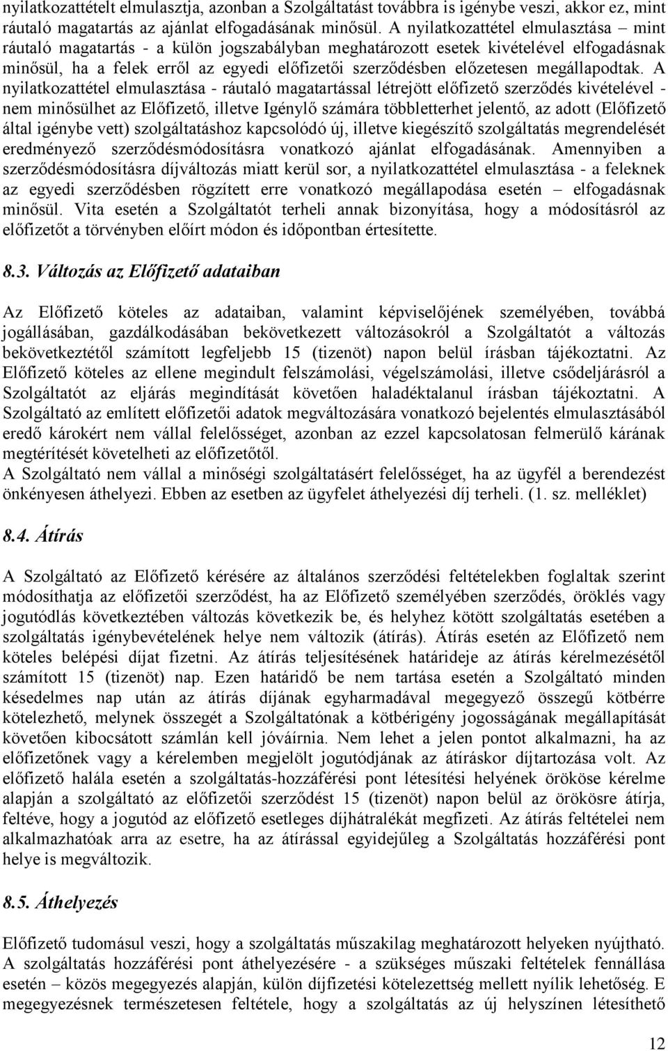 megállapodtak.