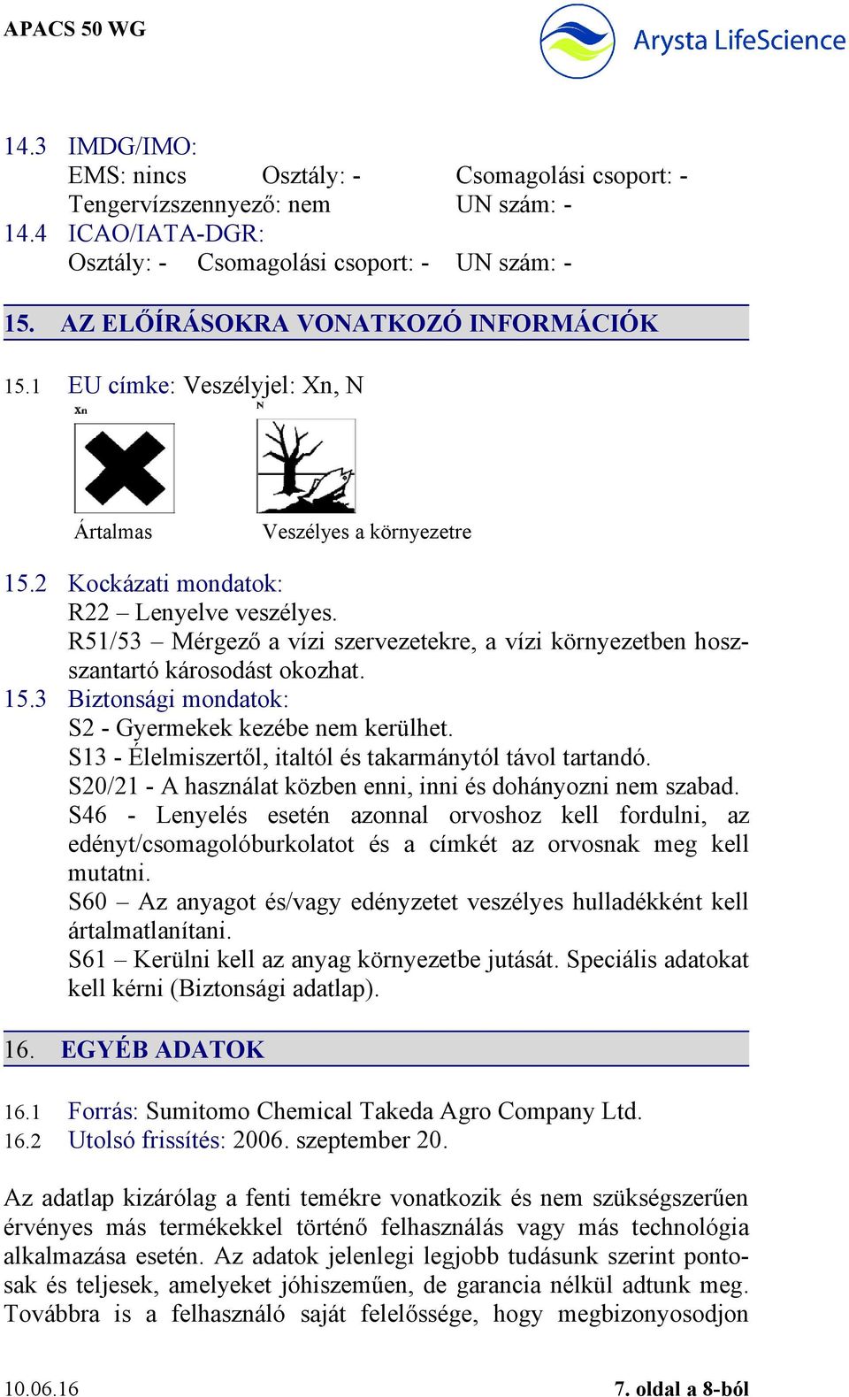 BIZTONSÁGI ADATLAP (91/155-93/112/EGK) APACS 50 WG - PDF Ingyenes letöltés