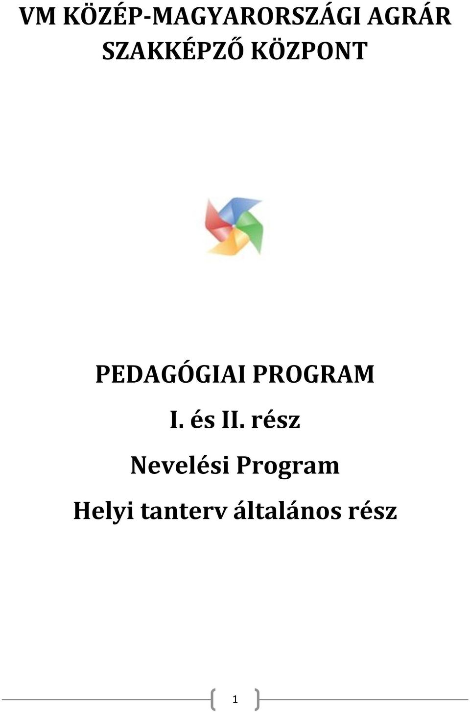 PROGRAM I. és II.