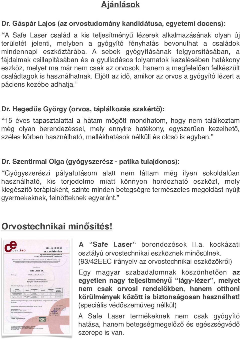 családok mindennapi eszköztárába.