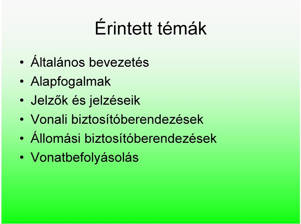 Vonali biztosítóberendezések