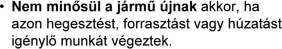 hegesztést, forrasztást