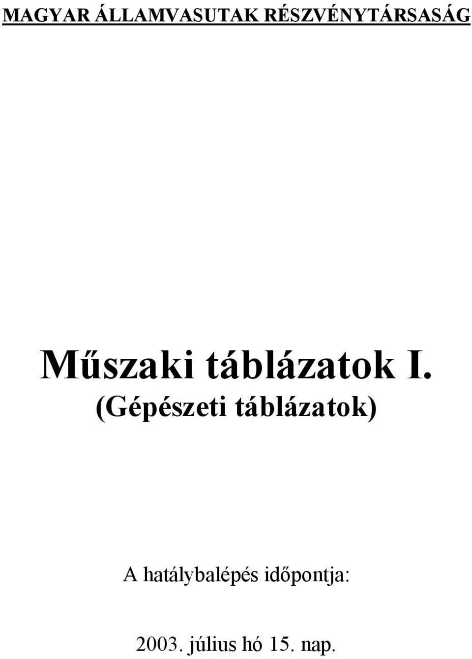 táblázatok I.