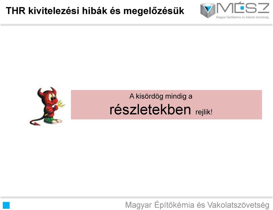 mindig a