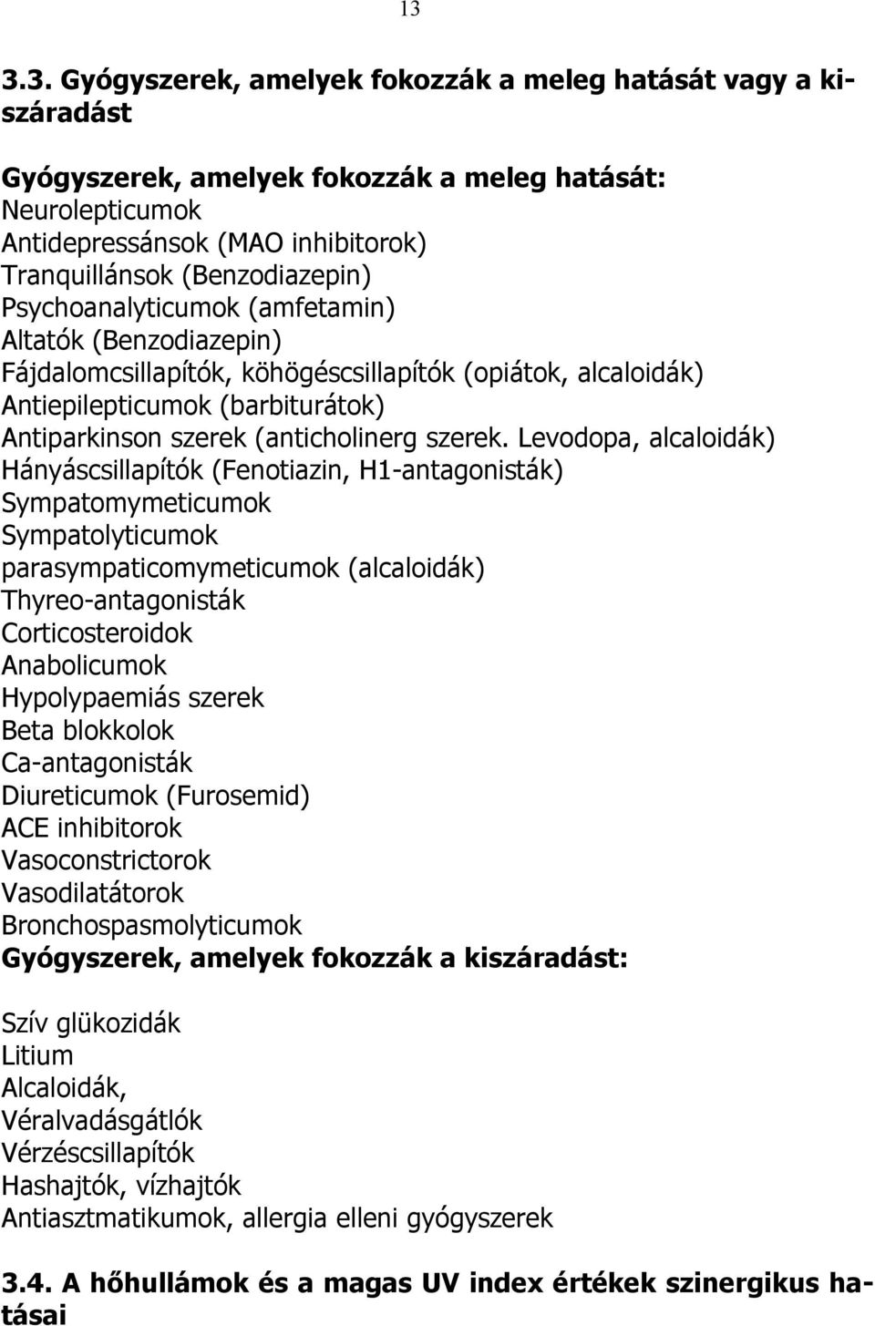(anticholinerg szerek.