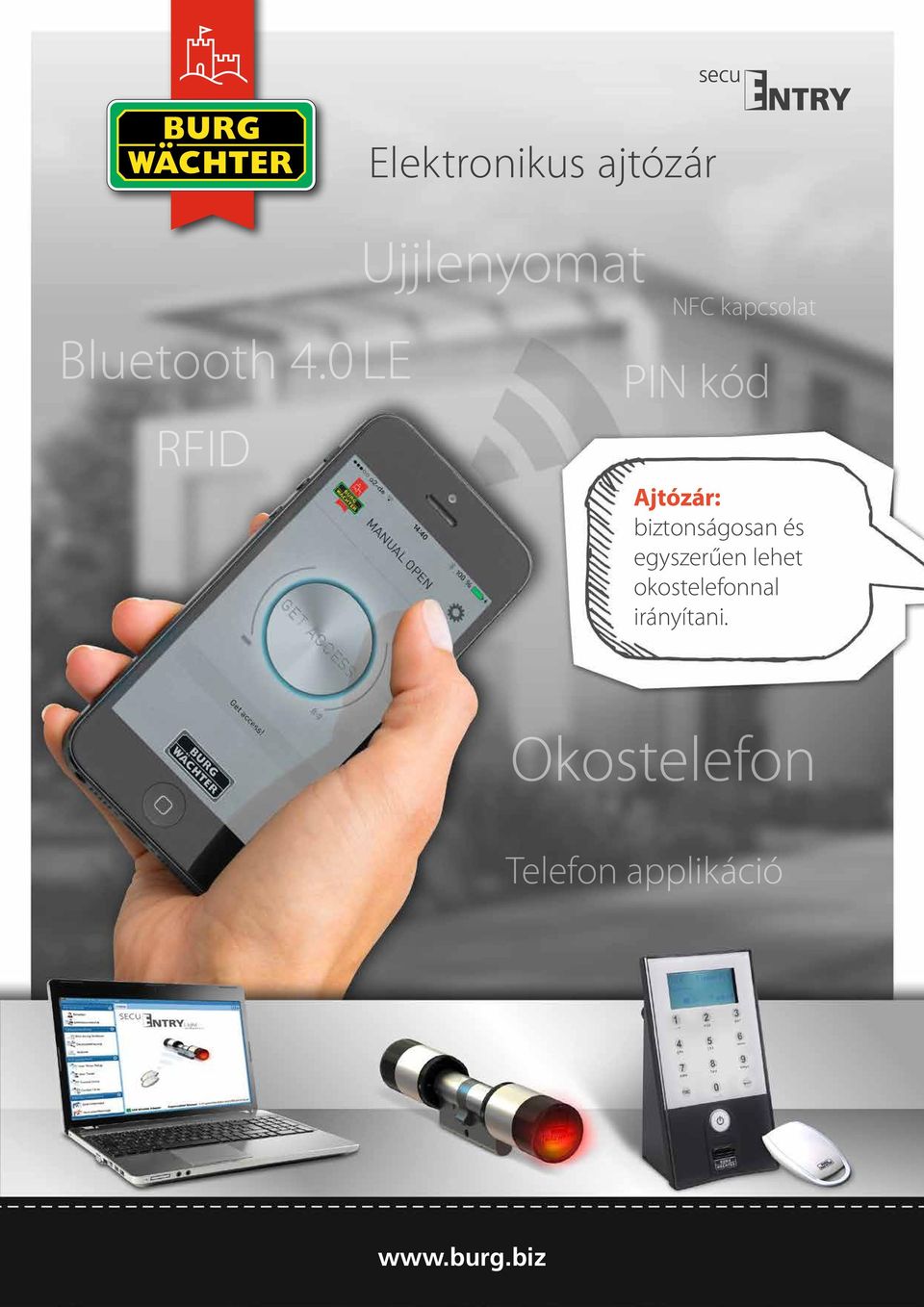 Okostelefon. Ujjlenyomat. Bluetooth 4.0 LE RFID. PIN kód. Elektronikus  ajtózár. Telefon applikáció. NFC kapcsolat - PDF Free Download