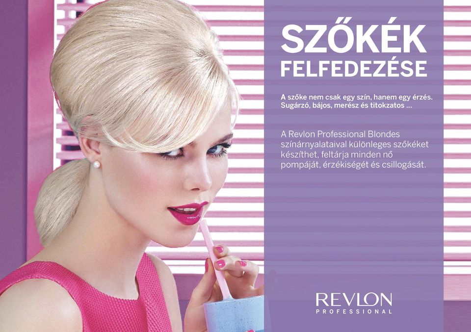 .. A Revlon Professional Blondes színárnyalataival