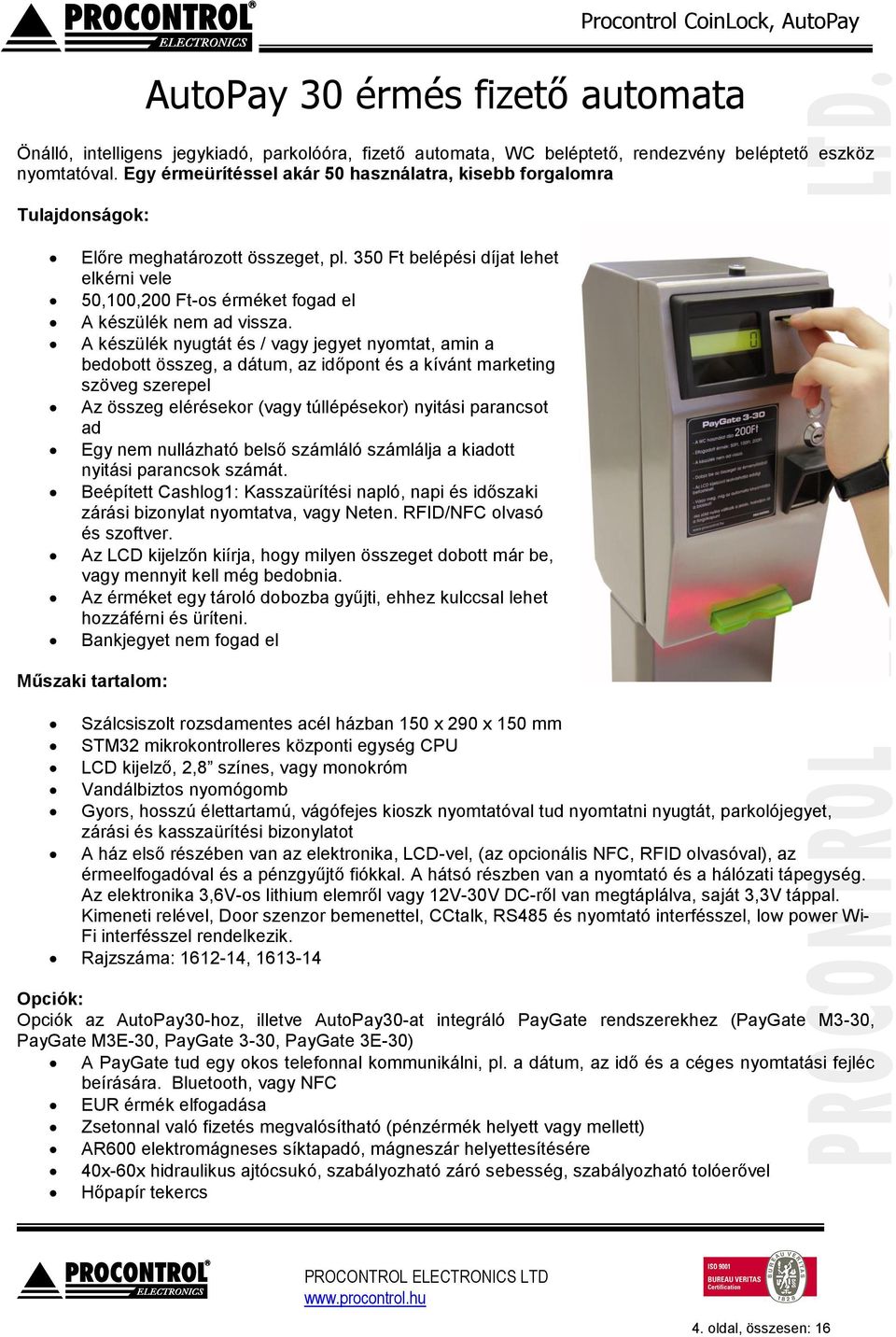 CoinLock, AutoPay érmés fizető automata termékcsalád - PDF Free Download