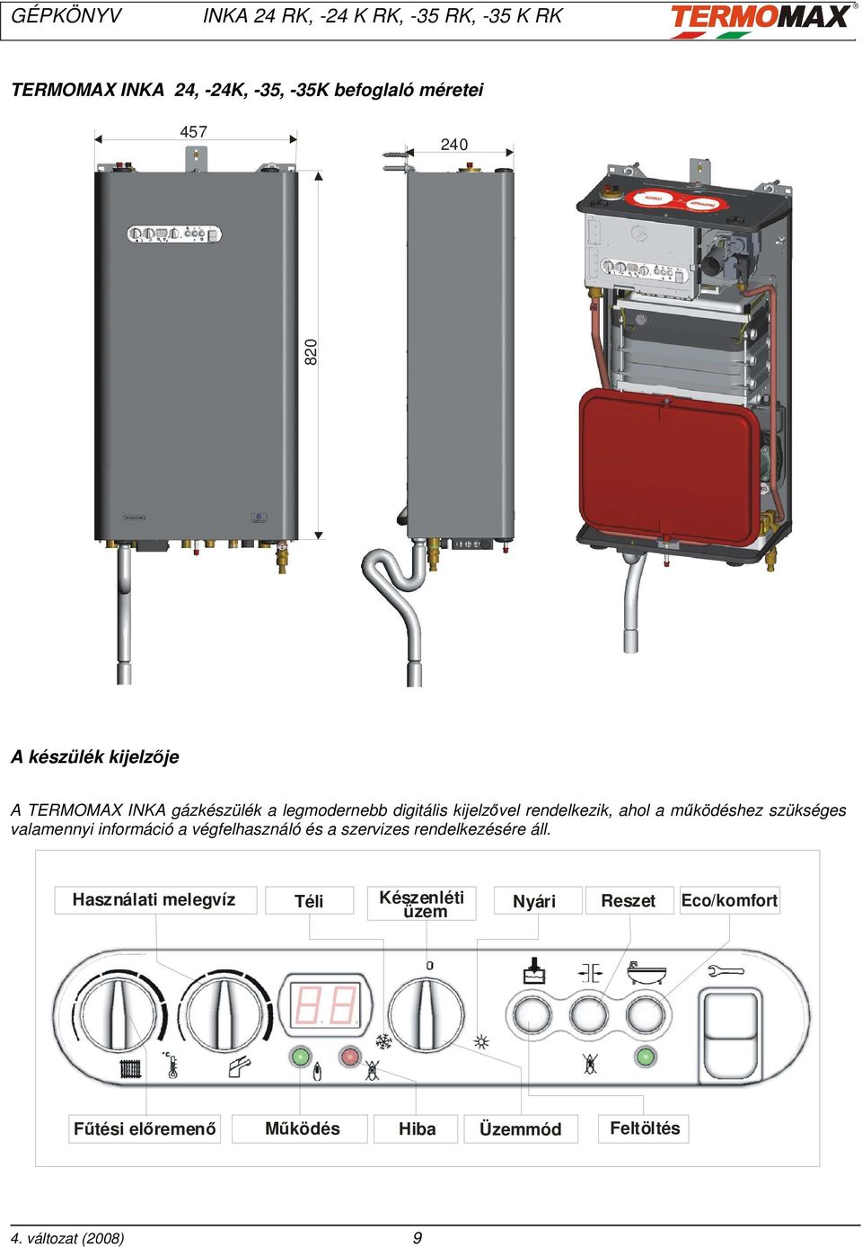 INKA Zárt égésterű kondenzációs gázkazán - PDF Ingyenes letöltés