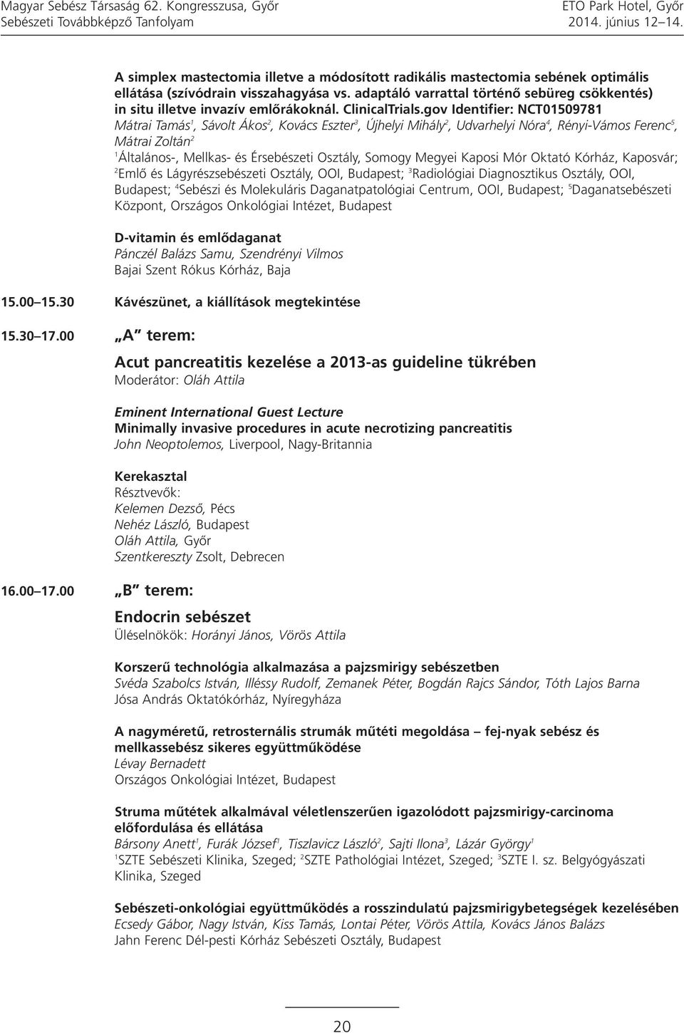 adaptáló varrattal történő sebüreg csökkentés) in situ illetve invazív emlőrákoknál. ClinicalTrials.