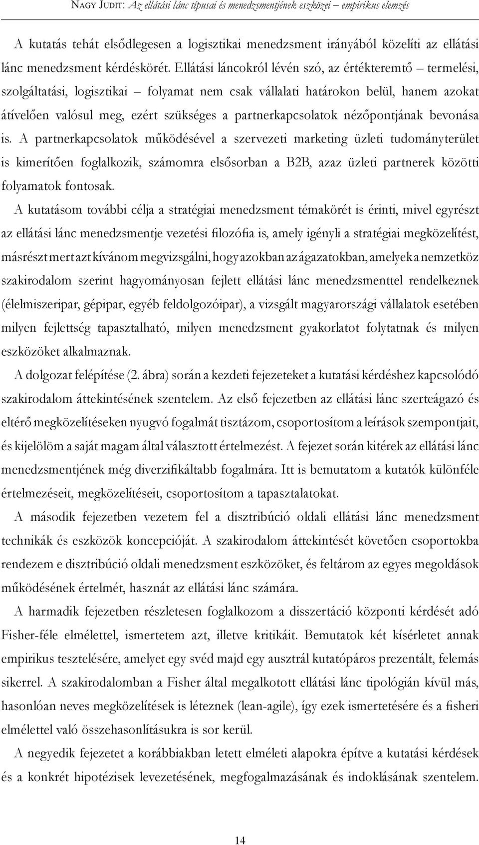 partnerkapcsolatok nézőpontjának bevonása is.