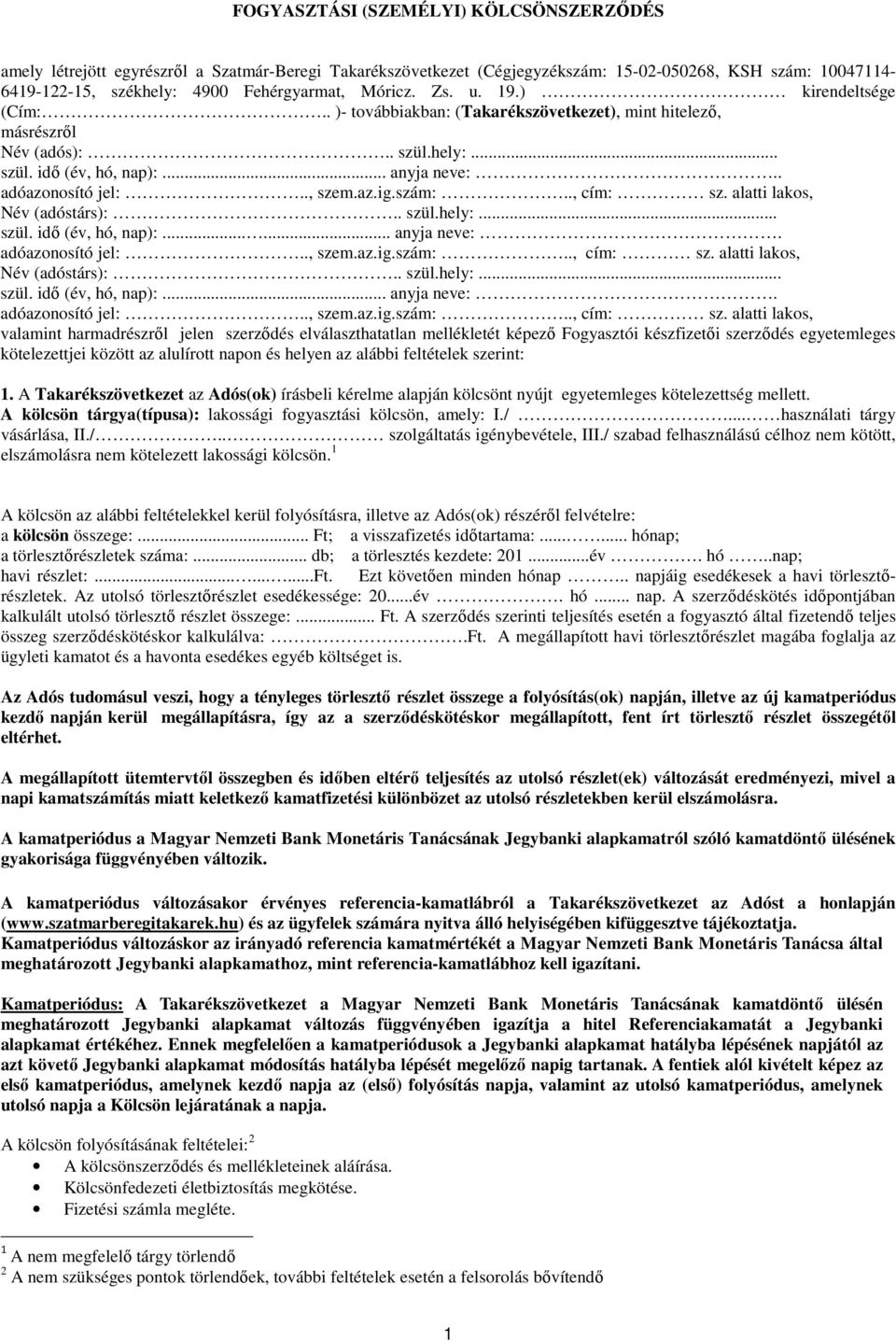 ., szem.az.ig.szám:.., cím: sz.