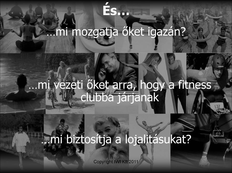 fitness clubba járjanak mi