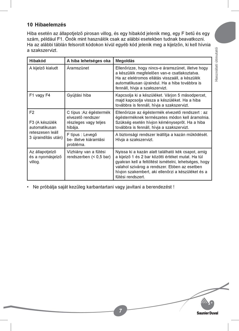 Használati útmutató. Tartalomjegyzék. 1 Általános jellemzők A dokumentumok  megőrzése Biztonság Gyártói garancia / felelősség... - PDF Ingyenes letöltés