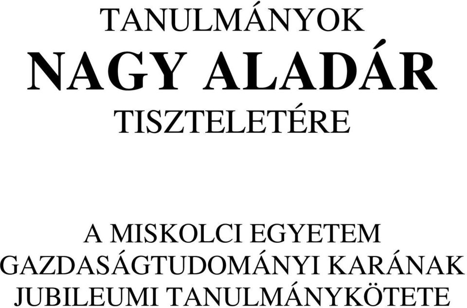 EGYETEM GAZDASÁGTUDOMÁNYI