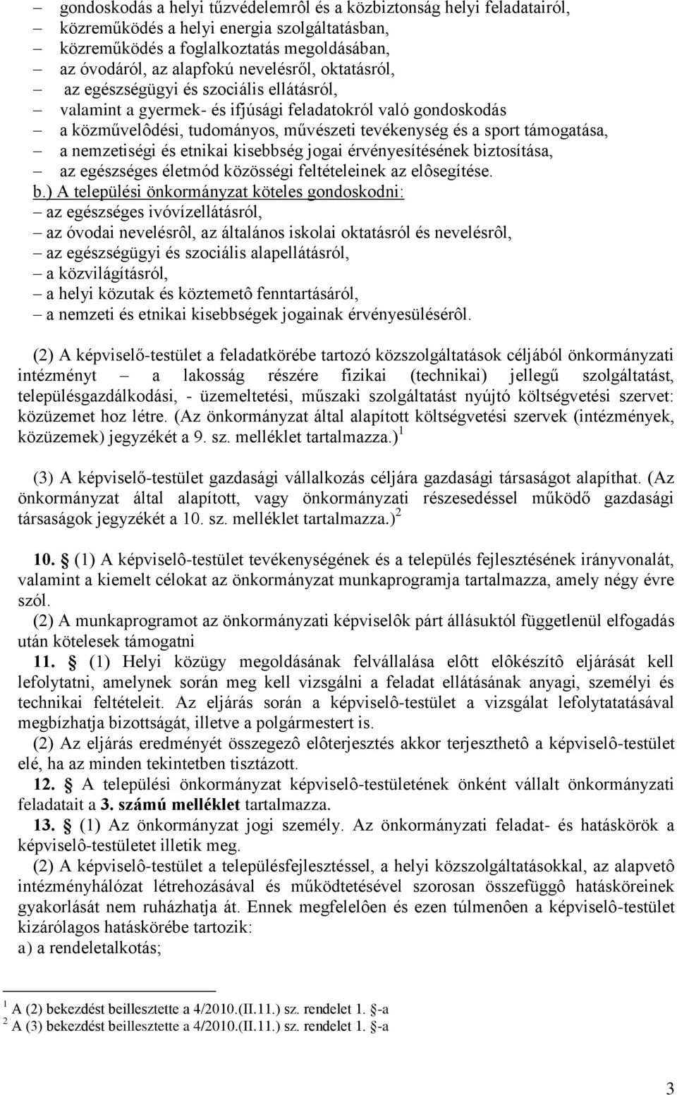 nemzetiségi és etnikai kisebbség jogai érvényesítésének bi