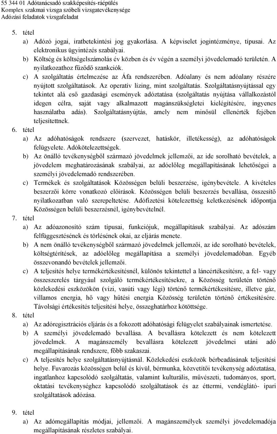 Adótanácsadó szakképesítés-ráépülés Komplex szakmai vizsga szóbeli  vizsgatevékenysége Adózási feladatok vizsgafeladat. - PDF Ingyenes letöltés