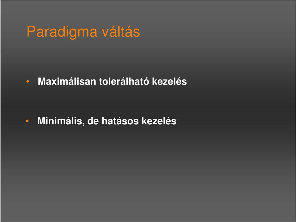 tolerálható kezelés