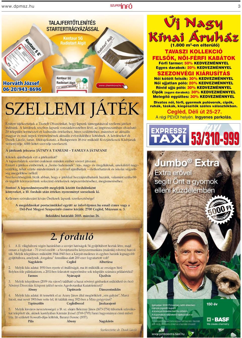 hu Jumbo Extra Extra erővel segíti Önt a gyomok elleni küzdelemben Igényeljen 5000 Ft/csomag nettó árkedvezményre