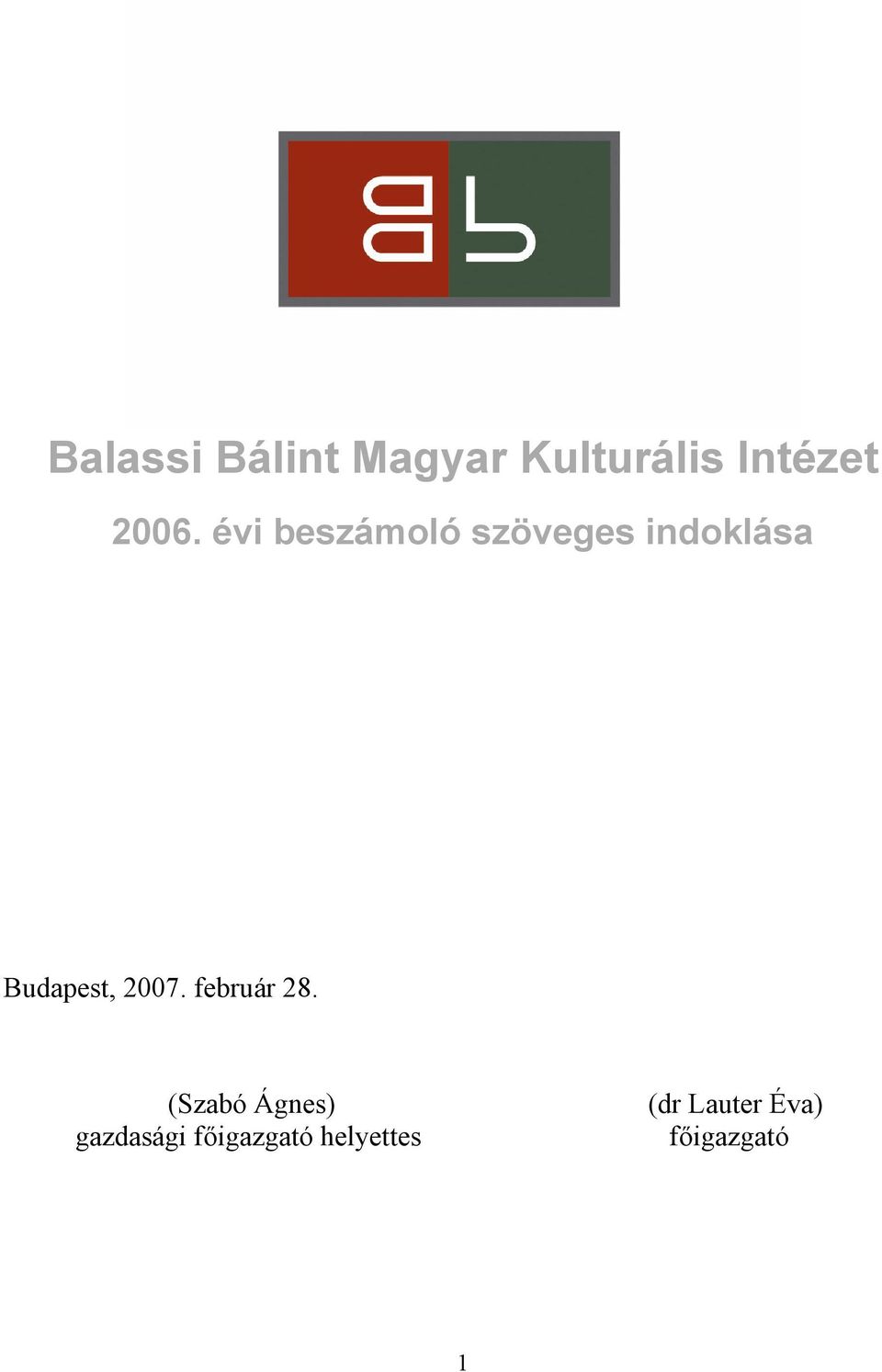 Balassi Bálint Magyar Kulturális Intézet - PDF Ingyenes letöltés