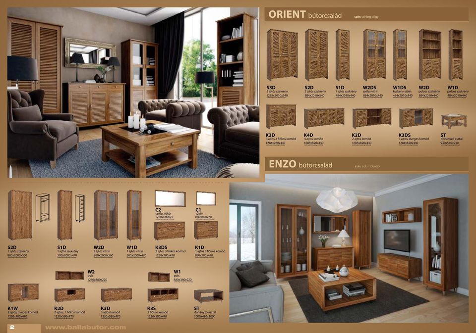 dió C2 széles 1230x600x70 C1 880x400x70 S2D 2 ajtós 880x2000x560 S1D 1 ajtós 500x2000x470 W2D 2 ajtós 880x2000x560 W1D 1 ajtós 500x2000x470 K3DS 3 ajtós 3 fiókos 1230x780x470 K1D 1 ajtós 3