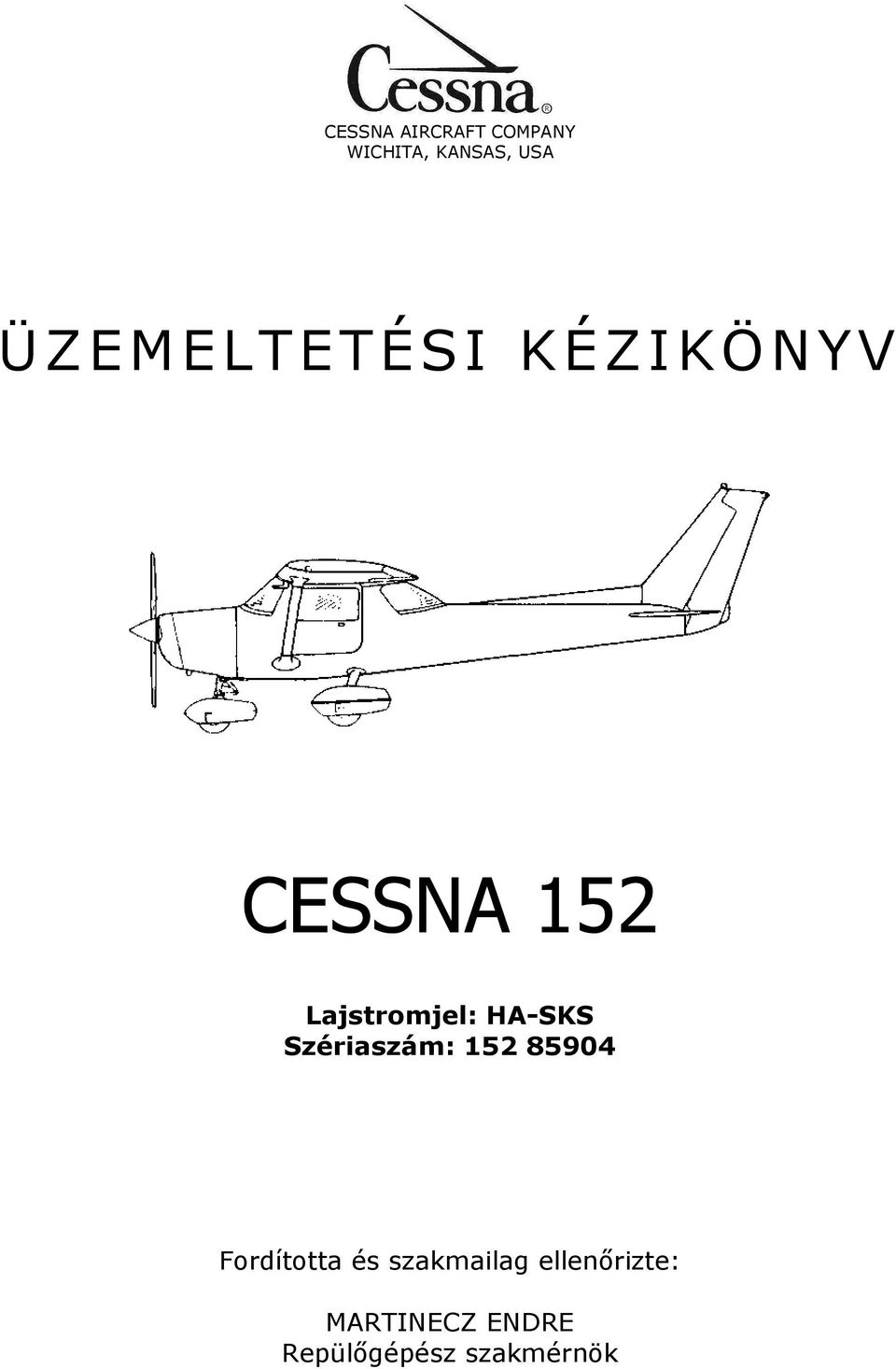 HA-SKS Szériaszám: 152 85904 Fordította és