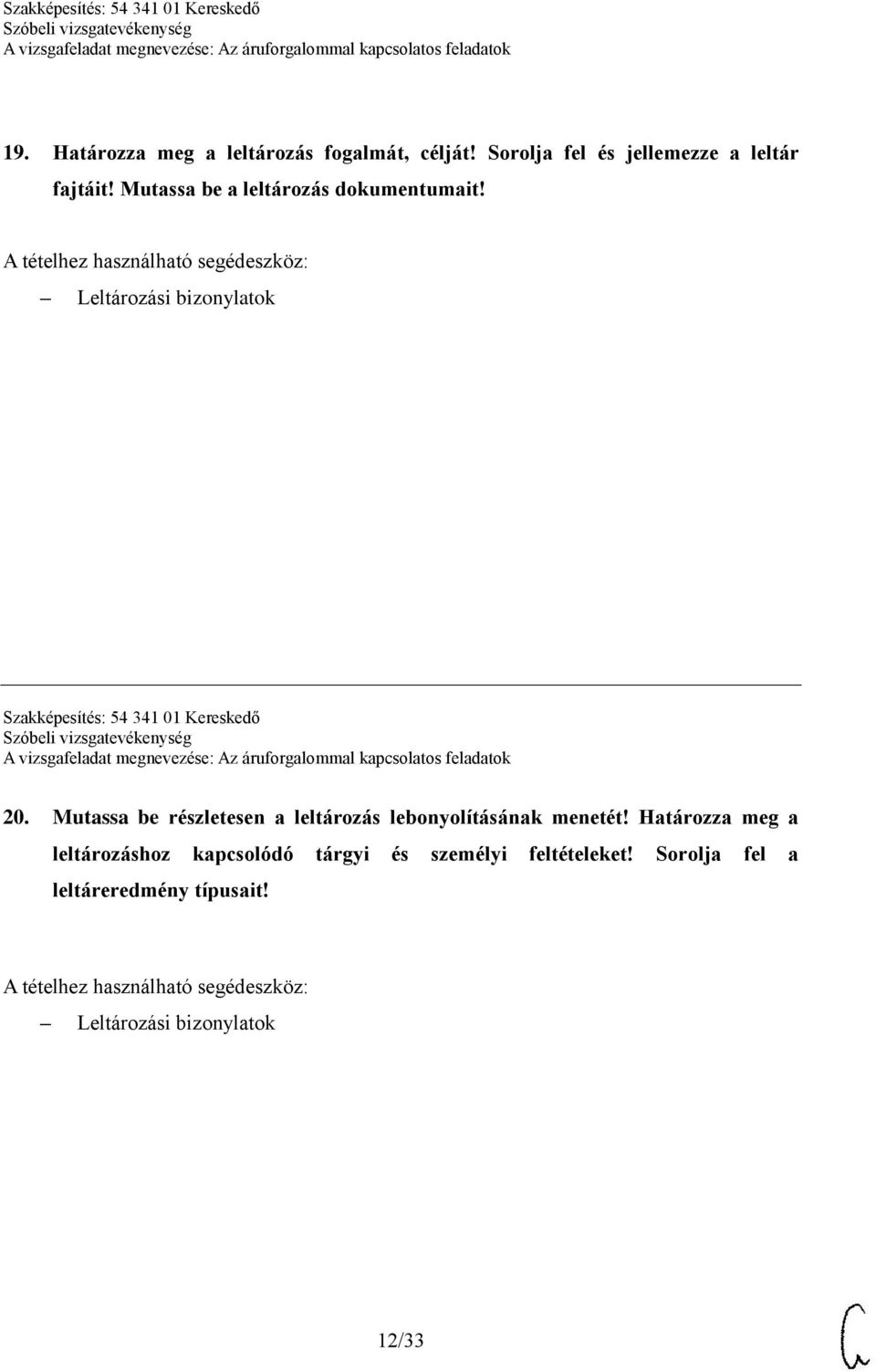 Leltározási bizonylatok Szakképesítés: 54 341 01 Kereskedő 20.