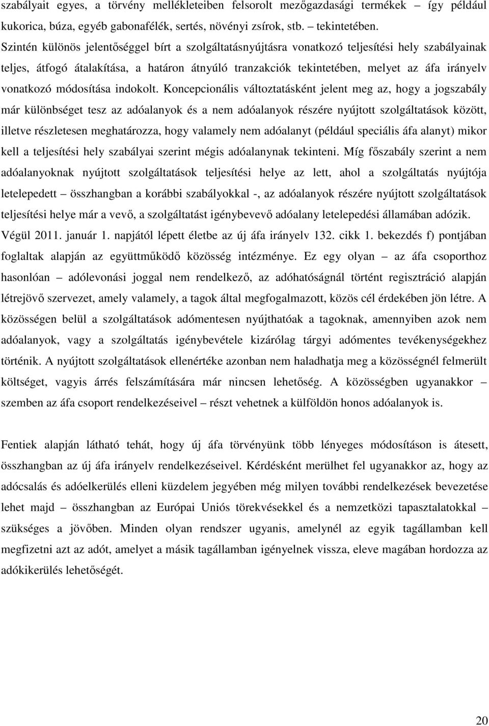vonatkozó módosítása indokolt.