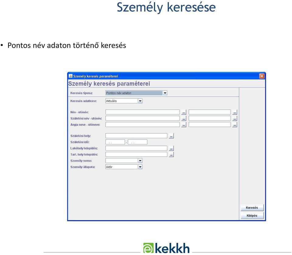 történő