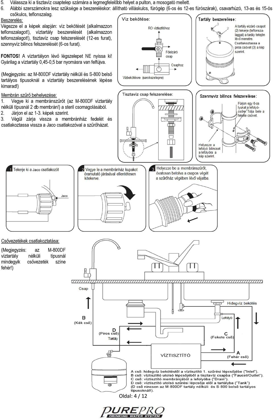GÉPKÖNYV Beszerelési- és kezelési útmutató PurepPro fordított ozmózis (RO)  víztisztítók alábbi típusaihoz: - PDF Ingyenes letöltés