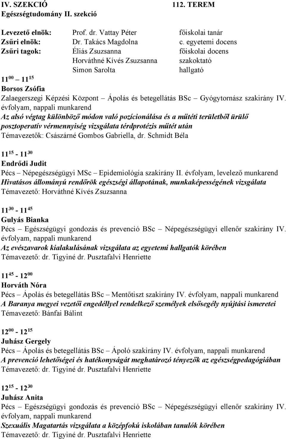 betegellátás BSc Gyógytornász szakirány IV.