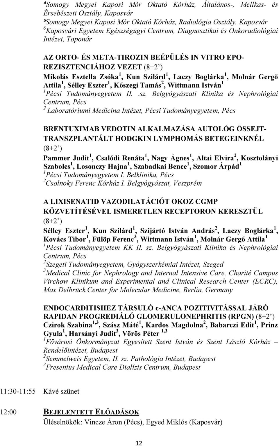 Molnár Gergı Attila 1, Sélley Eszt